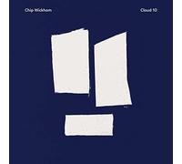 CHIP WICKHAM - CLOUD 10