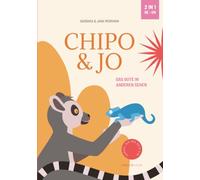 CHIPO & JO: DAS GUTE IN ANDEREN SEHEN | 2 IN 1 - DE - EN