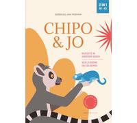 CHIPO & JO: DAS GUTE IN ANDEREN SEHEN | 2 IN 1 - DE - ES