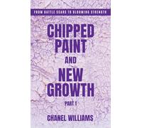 Chipped Paint and New Growth- Part I
