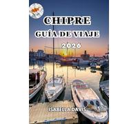 CHIPRE GUÍA DE VIAJE 2026