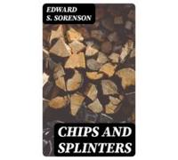 Chips And Splinters (ebook)