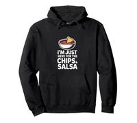 Chips Divertidos y Salsa Diciendo Que Estoy aquí para ello Sudadera con Capucha
