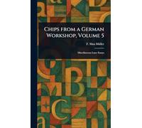 Chips From a German Workshop, Volume 5