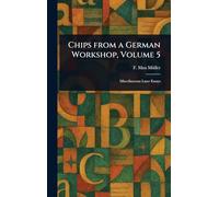 Chips From a German Workshop, Volume 5