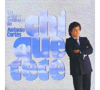 Chiquetete - Antonio Cortes Pantoja - Las Mejores Sevillanas de A.Corteschiquetete