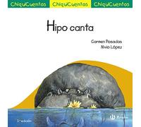 ChiquiCuento 27. Hipo canta (Castellano - A PARTIR DE 3 AÑOS - CUENTOS - ChiquiCuentos)