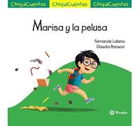 ChiquiCuento 64. Marisa y la pelusa (Castellano - A PARTIR DE 3 AÑOS - CUENTOS - ChiquiCuentos)
