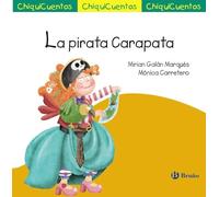 ChiquiCuento 73. La pirata Carapata (Castellano - A PARTIR DE 3 AÑOS - CUENTOS - ChiquiCuentos)