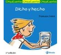 Chiquicuentos 16 : Dicho Y Hecho