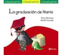 Chiquicuentos 52 :la Graduacion De Mario