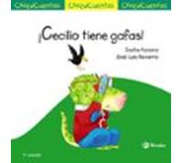 chiquicuentos 57 : ¡cecilio tiene gafas!