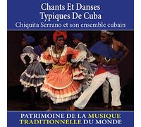 Chiquita Serrano et son ensemble cubain - Chants et danses typiques de Cuba (Patrimoine de la musique traditionnelle du monde)