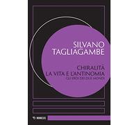 Chiralità: la vita e l'antinomia. Gli eroi dei due mondi (Eredità di Pavel Florenskij)