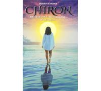 Chiron: Life, Poetry & the Imagination in Between
