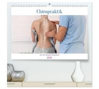 Chiropraktik - mit den Händen behandeln (hochwertiger Premium Wandkalender 2026 DIN A2 quer), Kunstdruck in Hochglanz: Beweglichkeit spüren