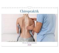 Chiropraktik - mit den Händen behandeln (Wandkalender 2026 DIN A4 quer), CALVENDO Monatskalender: Beweglichkeit spüren
