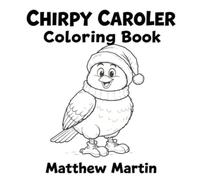 Chirpy Caroler: Fun Christmas Scenes in a Cute Kawaii Art Style