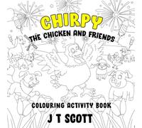 Chirpy the Chicken and Friends Colouring Activity Book (Bumper and Friends)