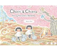 Chirri & Chirra, Among the Cherry Blossoms