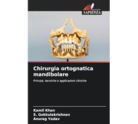 Chirurgia ortognatica mandibolare: Principi, tecniche e applicazioni cliniche