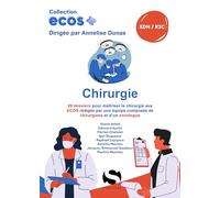 Chirurgie: 20 dossiers pour maîtriser la chirurgie aux ECOS