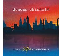 Chisholm, Duncan - Live At Celtic Connections