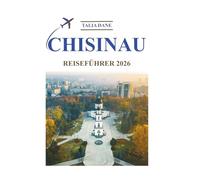 Chisinau Reiseführer 2026: Insidertipps, Essen, Kultur