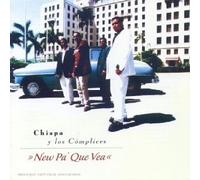 Chispa Y Los Complices - New Pa' Que Vea