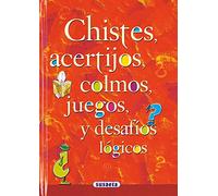 Chistes, Acertijos, Colmos (Chistes, Curiosidades, Acertijos)