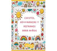 Chistes, adivinanzas y refranes para niños