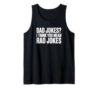 ¿Chistes de papá? Creo Que te refieres a una Broma RAD Camiseta sin Mangas