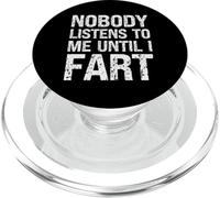 Chistes de pedos Nadie me escucha hasta que me tiro un pedo gracioso PopSockets PopGrip para MagSafe