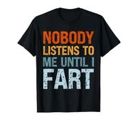 Chistes de Pedos Nadie me Escucha hasta Que me Tiro un Pedo papá Divertido Camiseta gráfica económica, Hombre, Negro, M