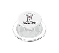 Chistes Divertidos Billy No Mates Broma Humor sarcástico PopSockets PopGrip para MagSafe