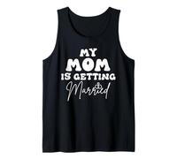 Chistes Divertidos de la Boda Mi mamá se va a Casar Boda Fresca Camiseta sin Mangas