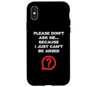 Chistes divertidos para adultos No me preguntes, simplemente no puedo ser arrestado Carcasa para iPhone X/XS