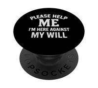 Chistes divertidos para hombres secuestrados PopSockets PopGrip Adhesivo