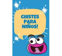 Chistes para niños: Diversión en familia. Humor infantil. Chistes aptos para los más peques