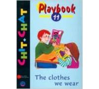 Chit-chat 11. The Clothes We Wear. Playbook 11