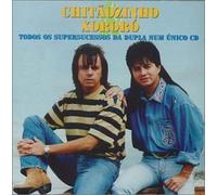 Chitaozinho & Xororo - Todos Os Sucessos Da Dupla Em