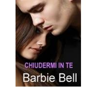 Chiudermi In Te (ebook)