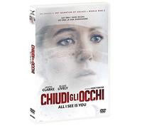 Chiudi Gli Occhi - All I See Is You