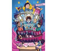 CHLO-ELLA and Violet Steaks: The Cresswell Gang (Book 3)