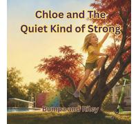 Chloe and The Quiet Kind of Strong