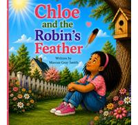 Chloe and the Robin's Feather