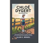 CHLOÉ DYGERT Biography: From Indiana Farm Girl to Olympic Champion - The Cycling Prodigy Who Conquered the World.