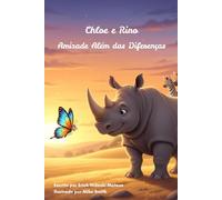 Chloe e Rino: Amizade Além das Diferenças (Chloe and Rhino)
