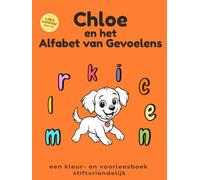 Chloe en het Alfabet van Gevoelens: Linkshandige editie - Een alfabet vol gevoelens, verhalen en kleurplezier.