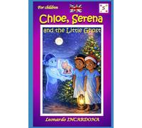 Chloe, Serena: And the Little Ghost (Chloe and Serena)